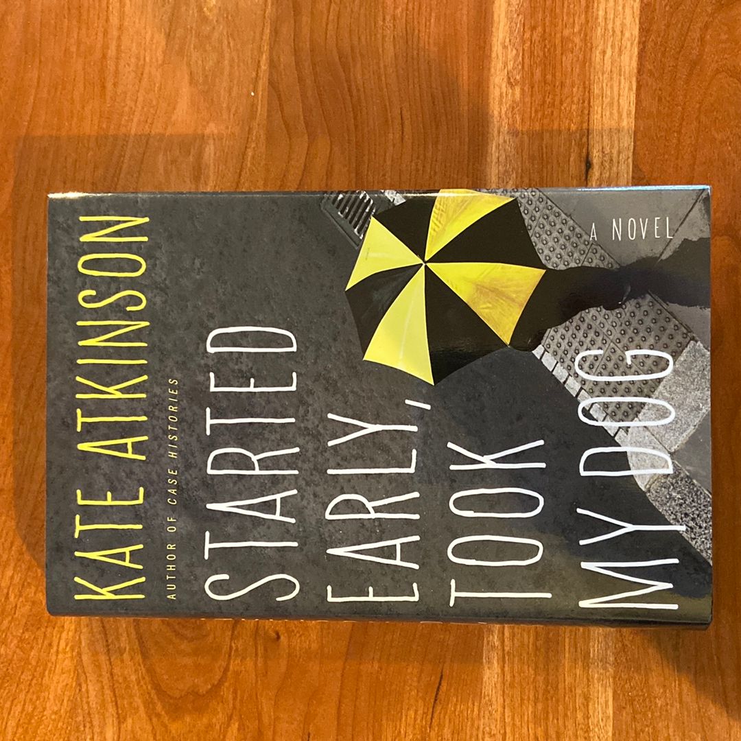 Started Early, Took My Dog