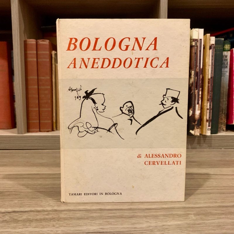 Bologna Aneddotica (Bologna Anecdotal) 