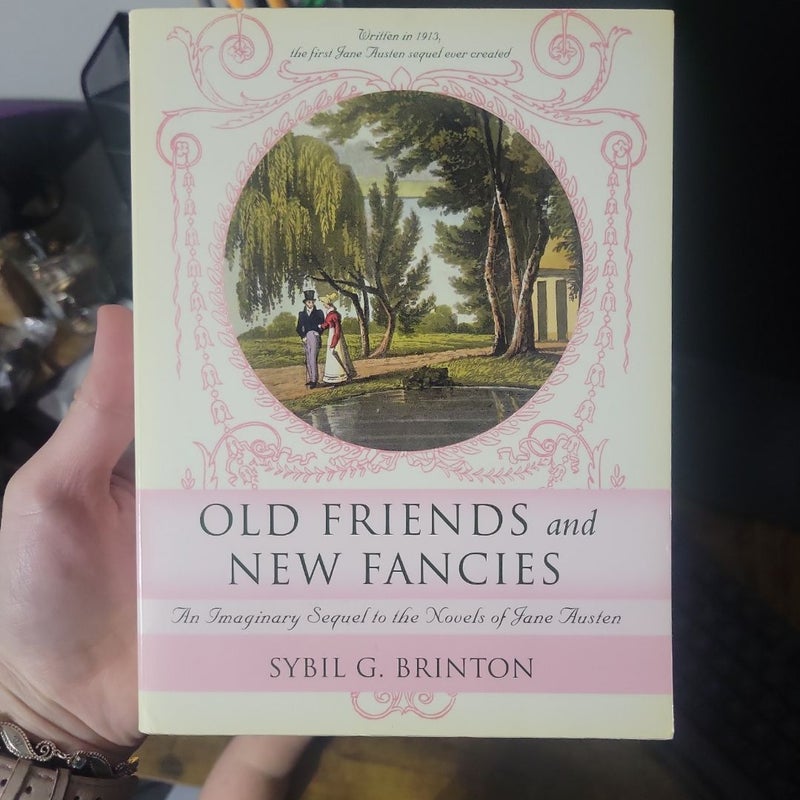 Old Friends and New Fancies