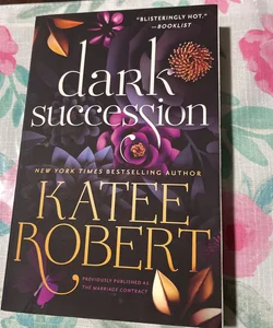 Dark Succession (previously Published As the Marriage Contract)