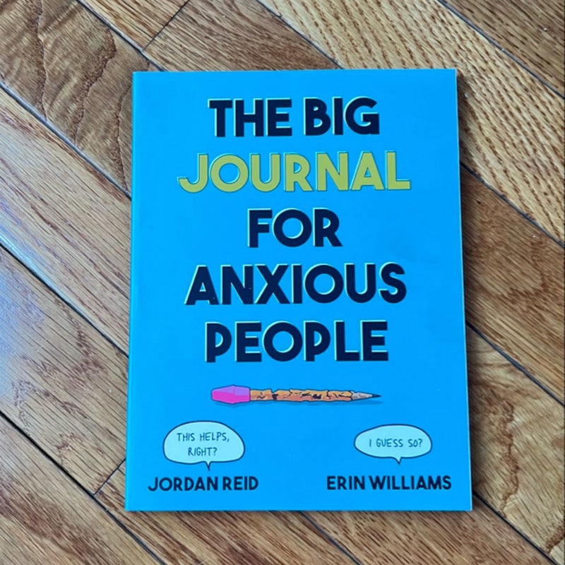 The Big Journal for Anxious People