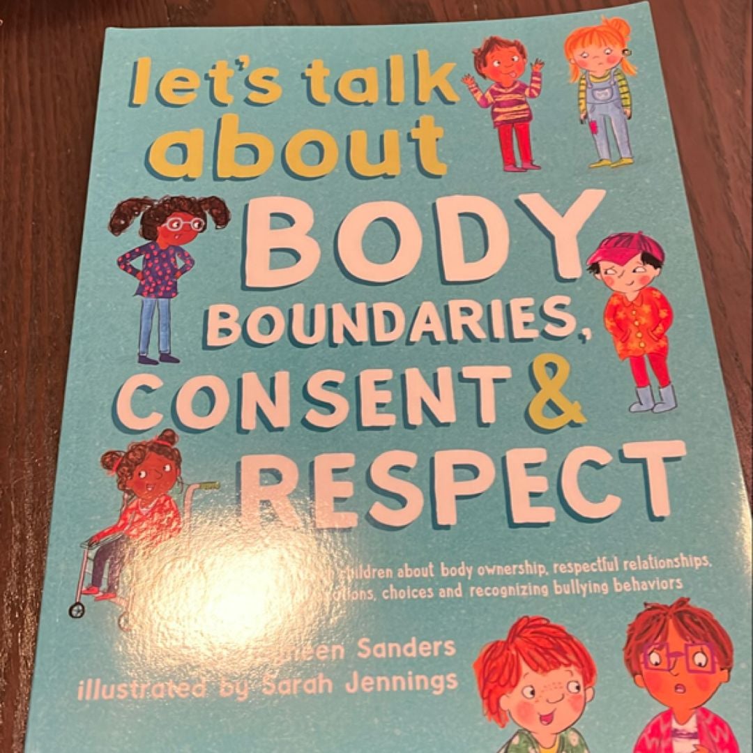 Let's Talk about Body Boundaries, Consent and Respect