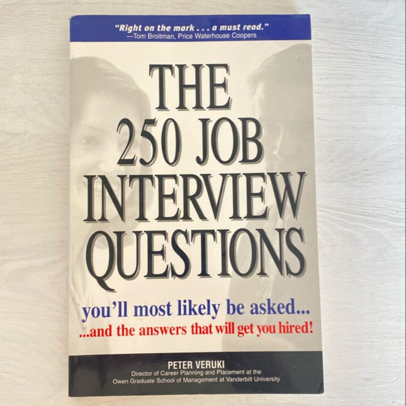 The 250 Job Interview Questions