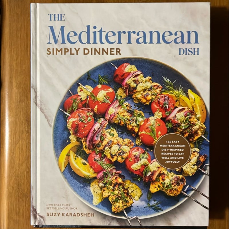 The Mediterranean Dish: Simply Dinner