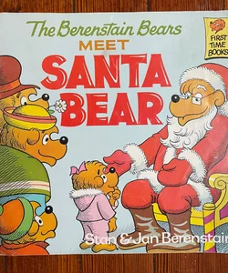 The Berenstain Bears Meet Santa Bear (Deluxe Edition)