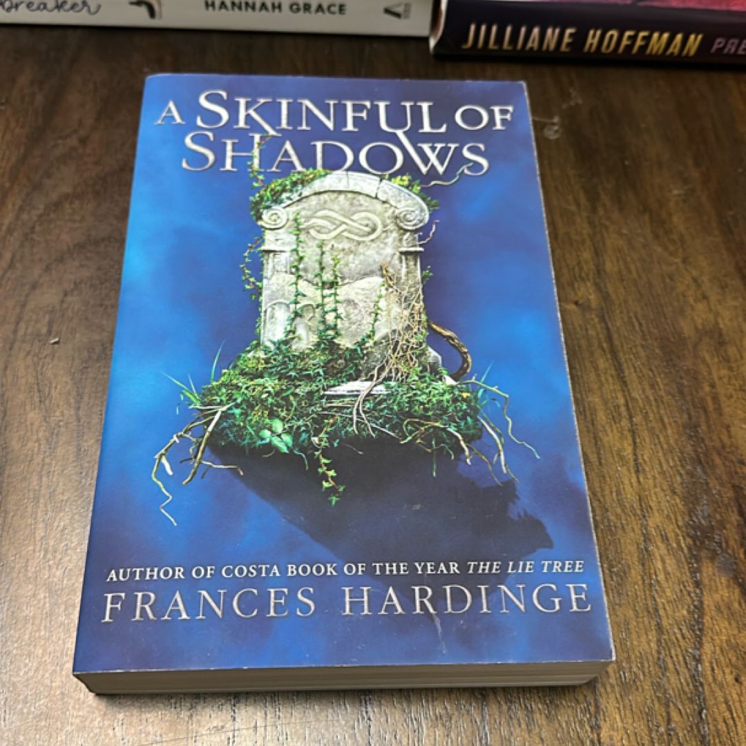 A Skinful of Shadows