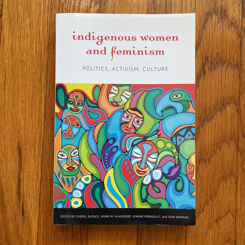 Indigenous Women and Feminism