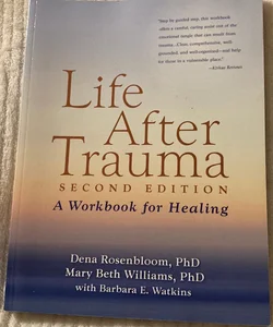 Life after Trauma, Second Edition