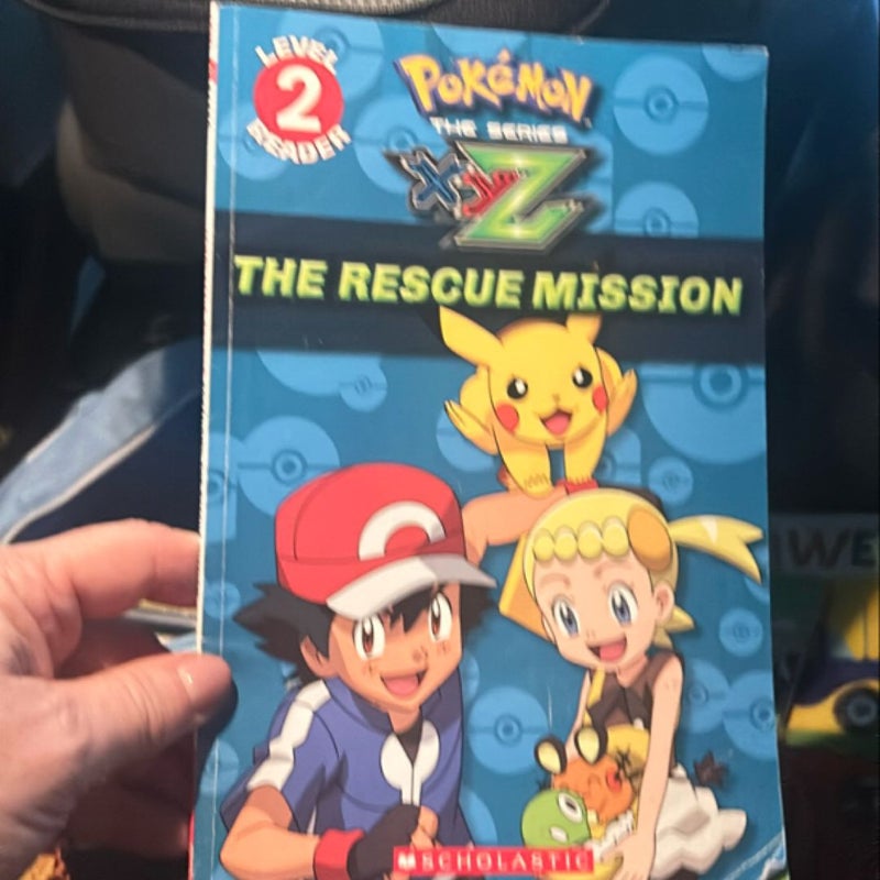 The Rescue Mission (Pokémon Kalos: Scholastic Reader, Level 2)