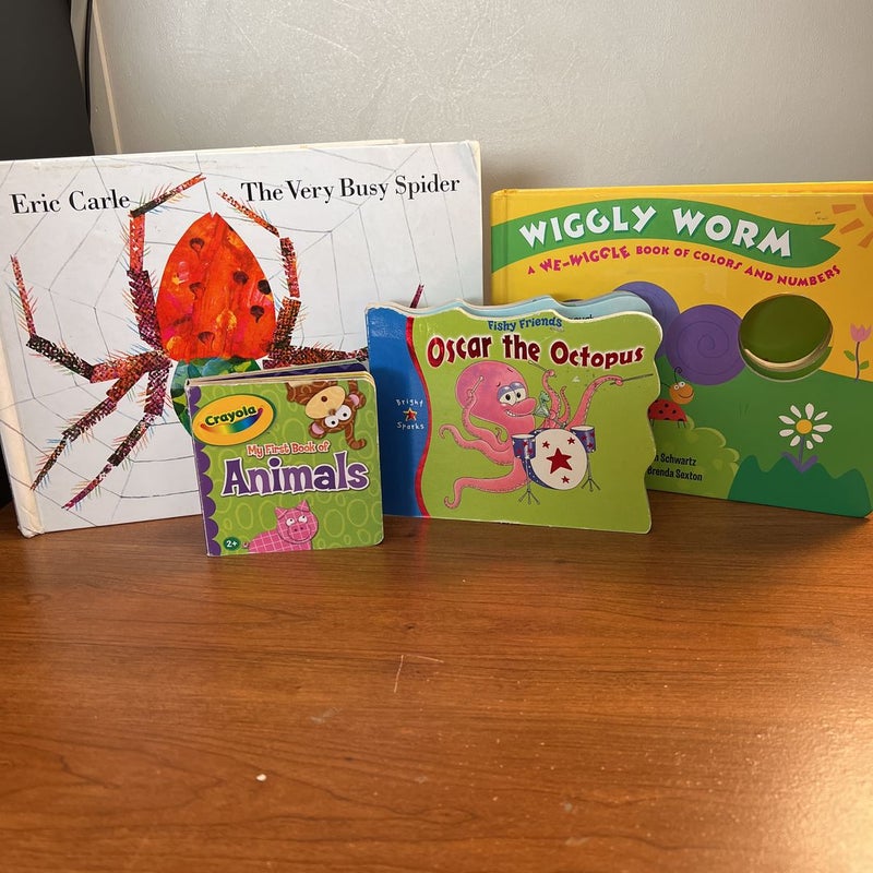 The Very Busy Spider, My Fist Book of Animals, Oscar the Octopus, Wiggly Worm