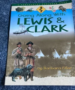 Going along with Lewis and Clark