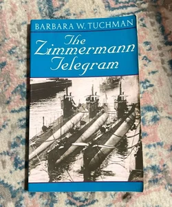 The Zimmermann Telegram