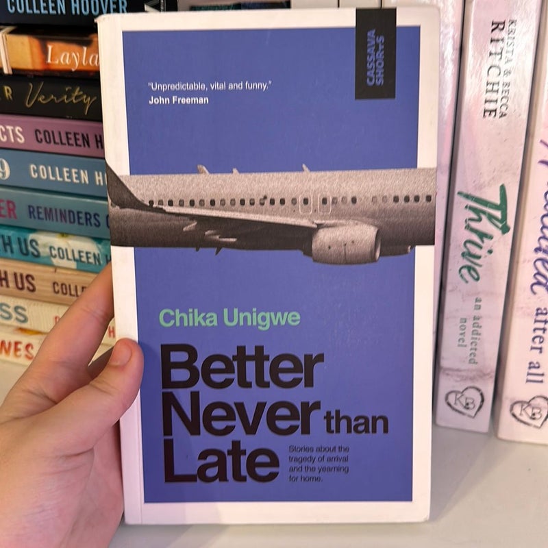 Better Never Than Late