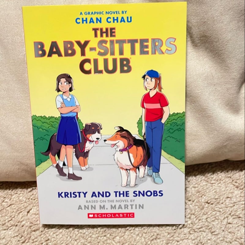 Kristy and the Snobs: a Graphic Novel (Baby-Sitters Club #10)