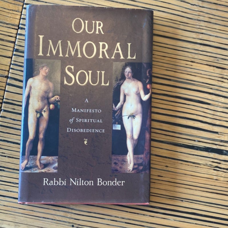 Our Immoral Soul
