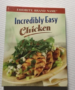 Incredibly Easy Chicken