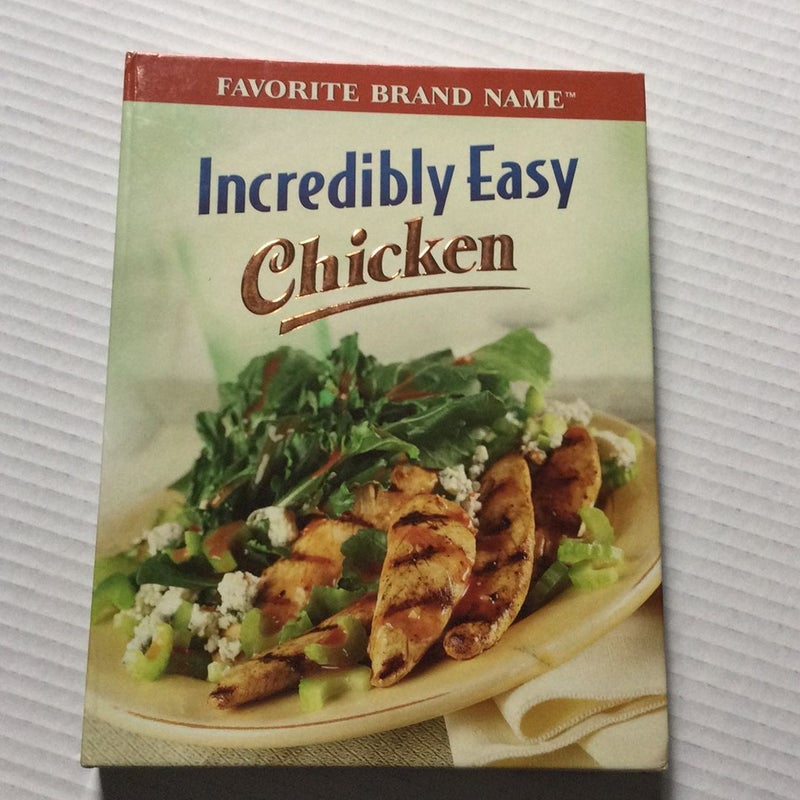 Incredibly Easy Chicken