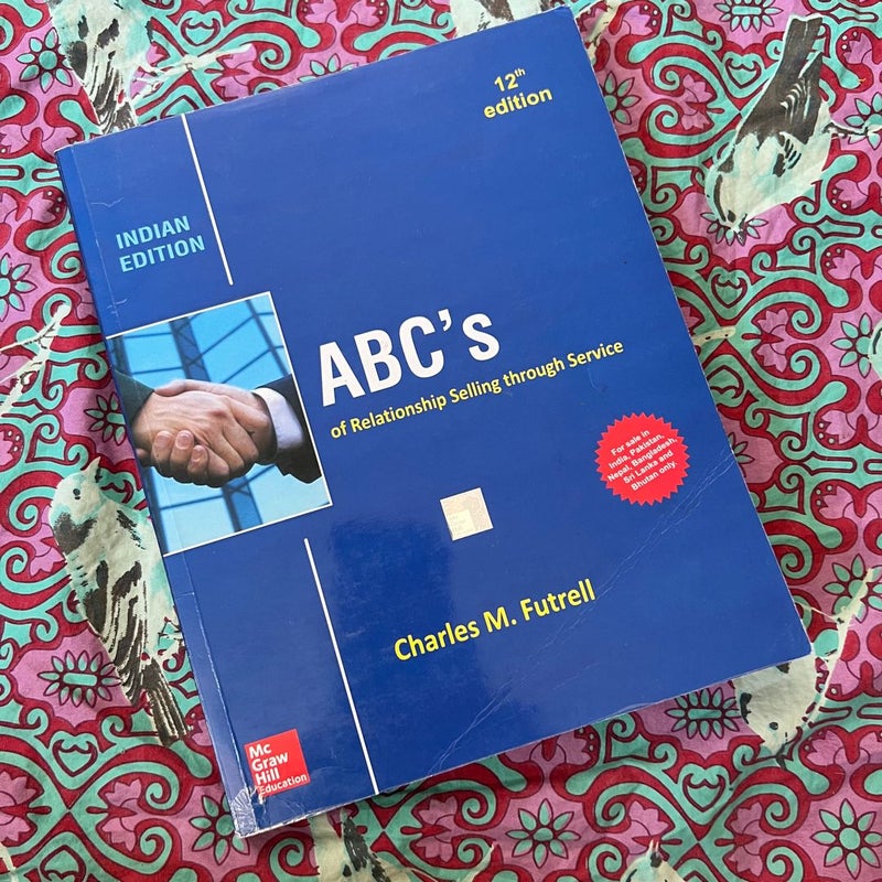 ABC's of Relationship Selling Through Service 