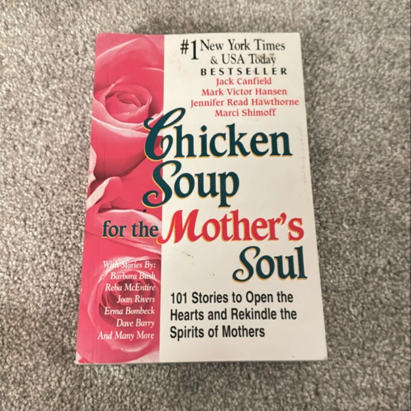Chicken Soup for the Mother's Soul