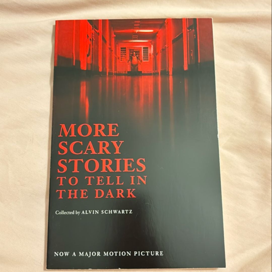 More Scary Stories to Tell in the Dark Movie Tie-In Edition