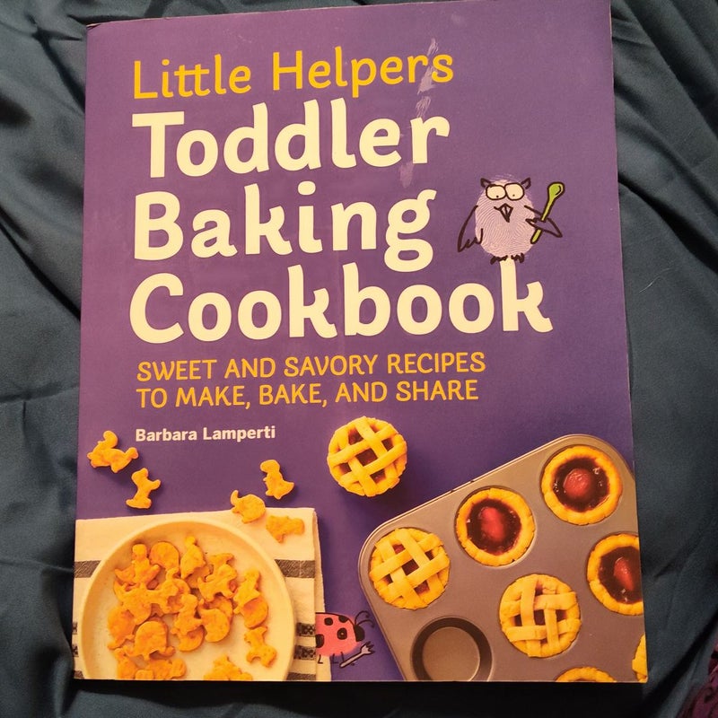 Little Helpers Toddler Baking Cookbook