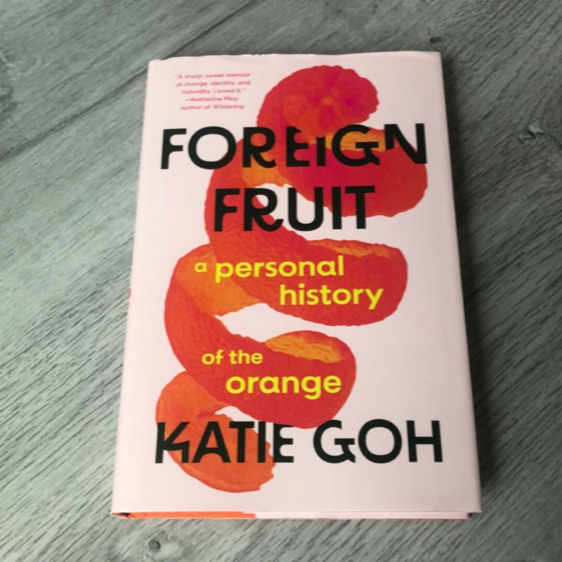 Foreign Fruit