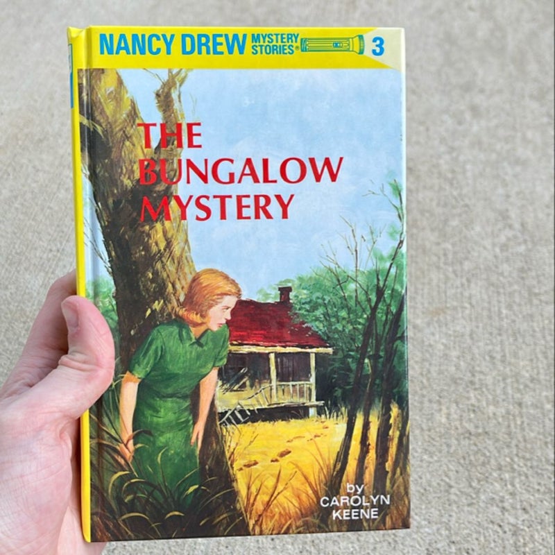 Nancy Drew 03: the Bungalow Mystery