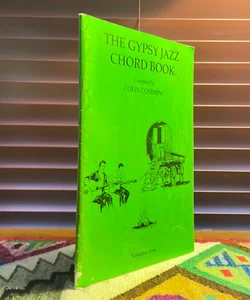 The Gypsy Jazz Chord Book: Volume 1