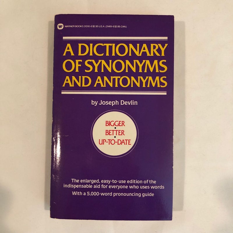 Dictionary of Synonyms and Antonyms