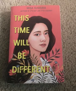 This Time Will Be Different (Signed)