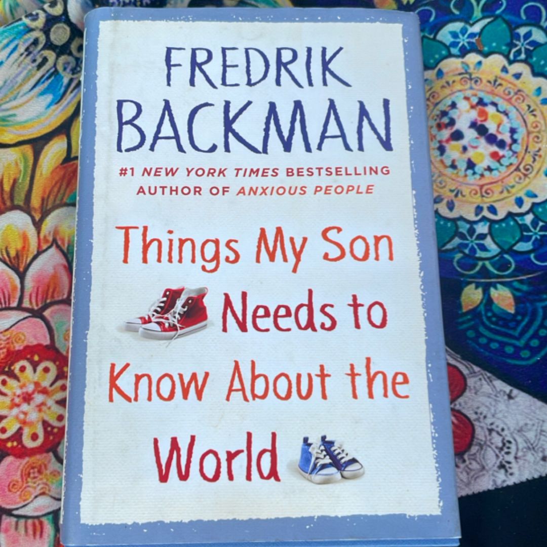 Things My Son Needs to Know about the World