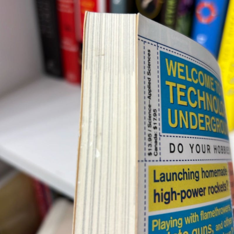 Adventures from the Technology Underground