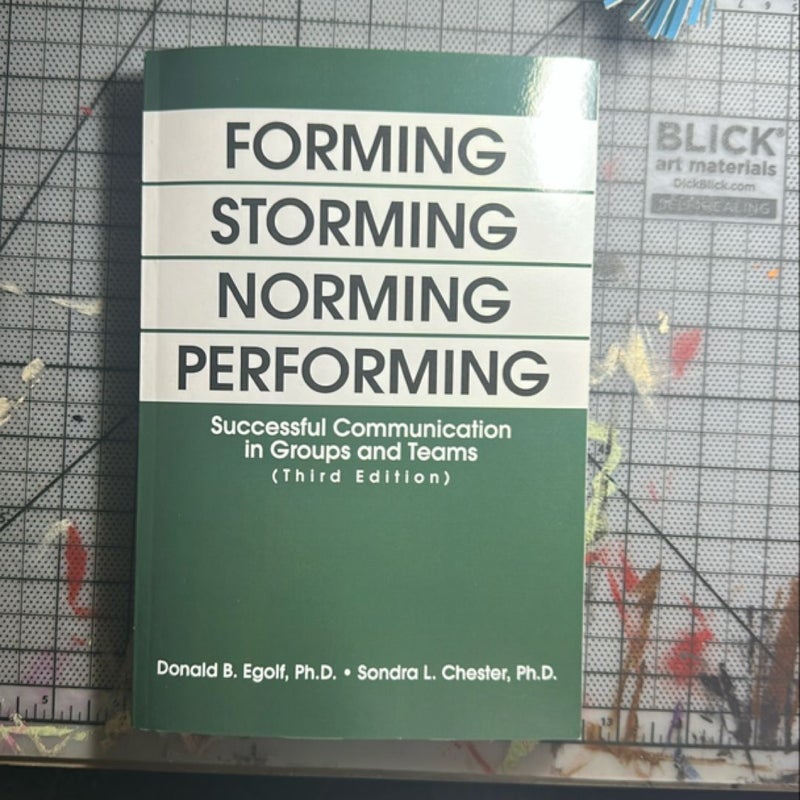 Forming Storming Norming Performing