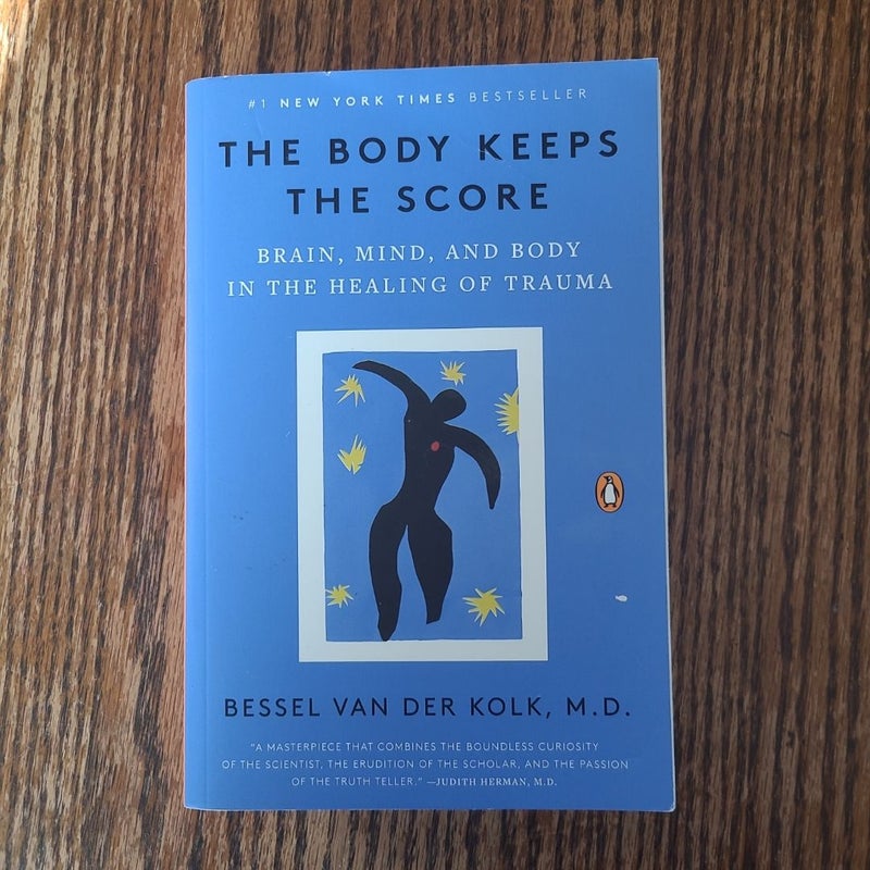 The Body Keeps the Score