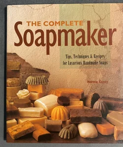 The Complete Soapmaker