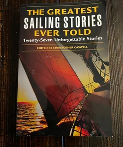 The Greatest Sailing Stories Ever Told