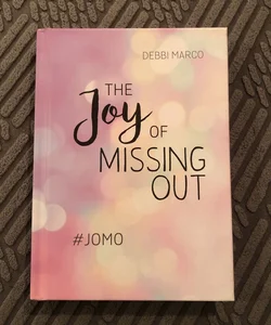 The Joy of Missing Out