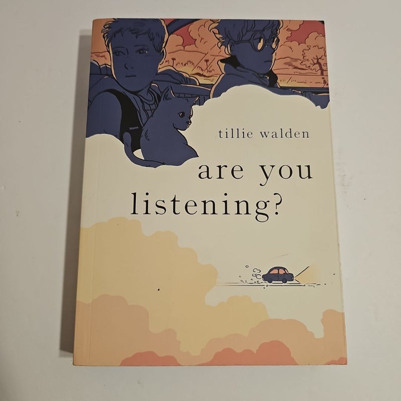 Are You Listening?