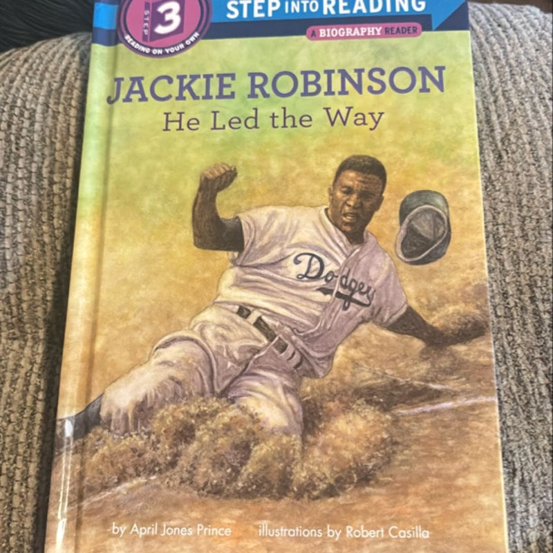 Jackie Robinson: He Led the Way