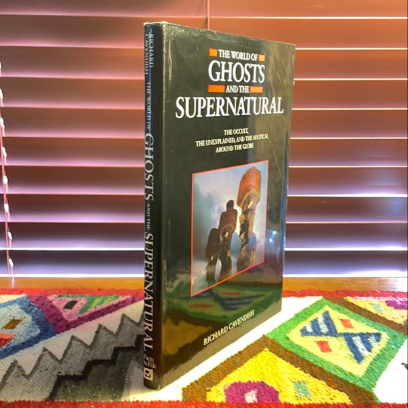 The World of Ghosts and the Supernatural