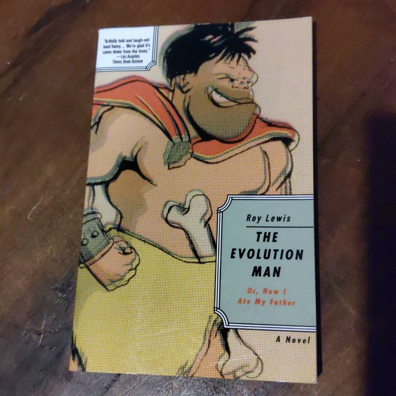 The Evolution Man
