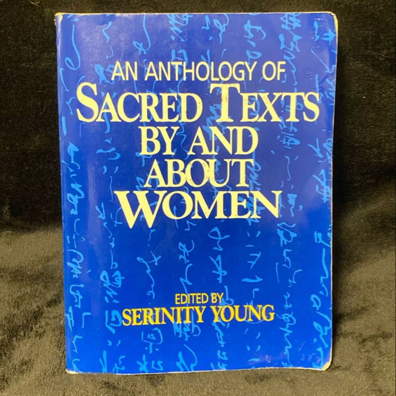 An Anthology of Sacred Texts by and about Women