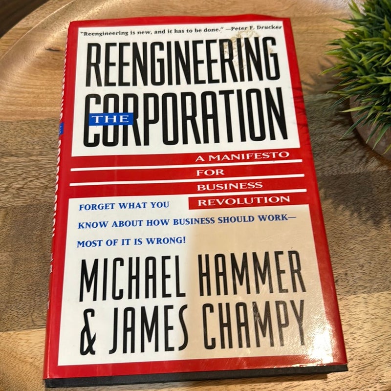 Reengineering the Corporation