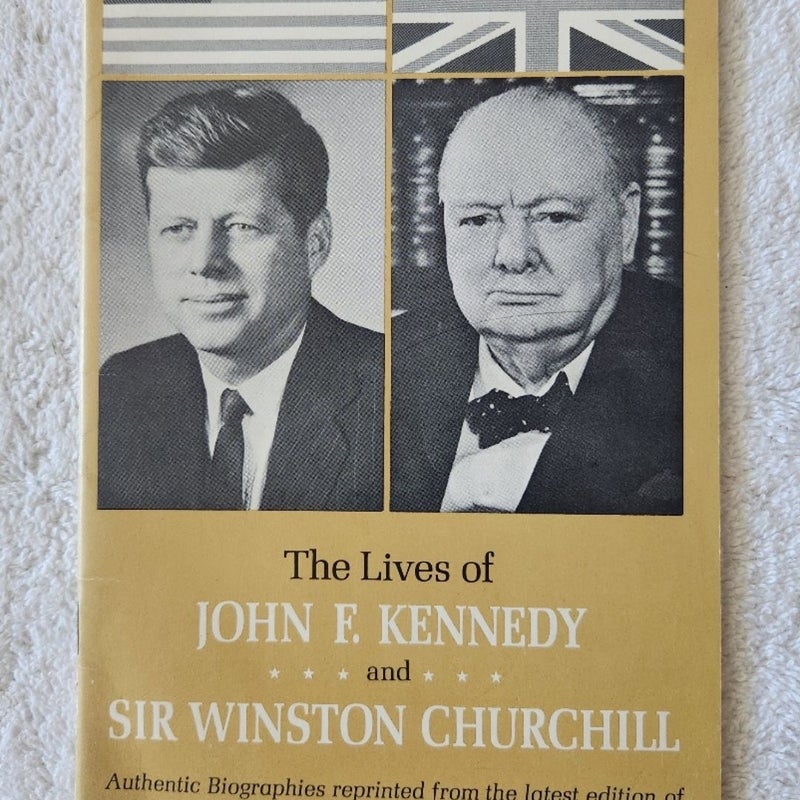 The lives of John F. Kennedy and Sir Winston Churchill 