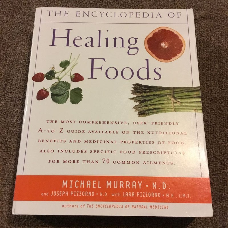 Encyclopedia of Healing Foods