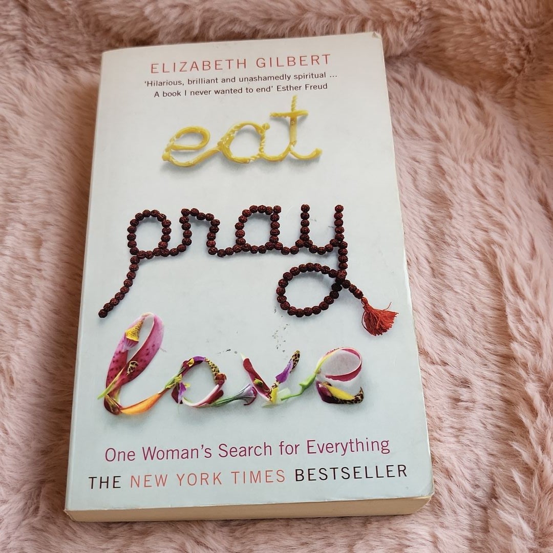 Eat, Pray, Love