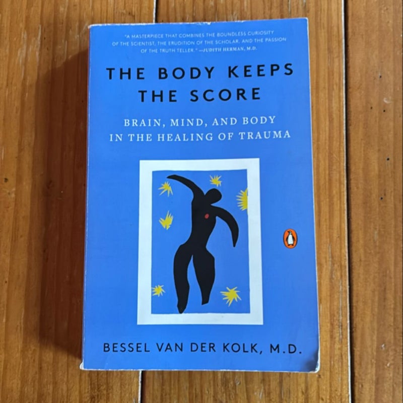 The Body Keeps the Score