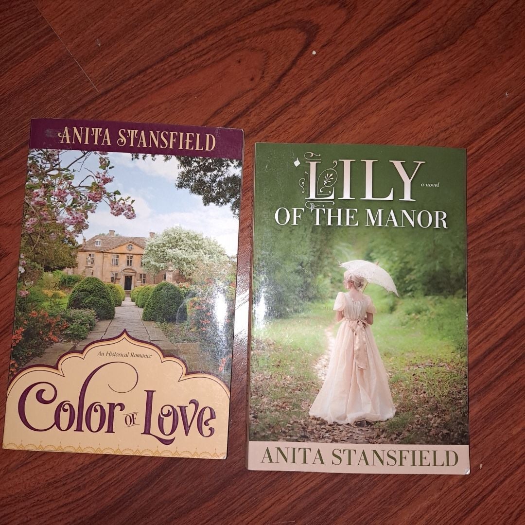 Color of Love; Lily of The Manor