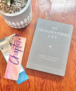 My Grandfather’s Life - Keepsake Journal 