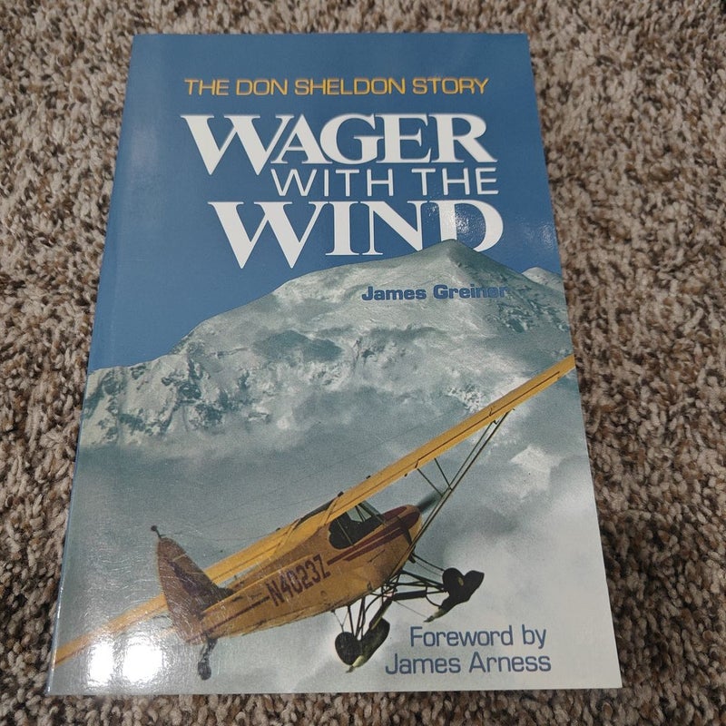 Wager with the Wind